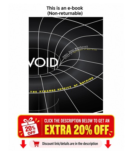 Void the strange physics of - void:,